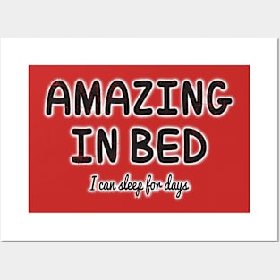 Amazing In Bed Posters and Art